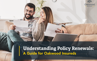 Understanding Policy Renewals: A Guide for Oakwood Insureds