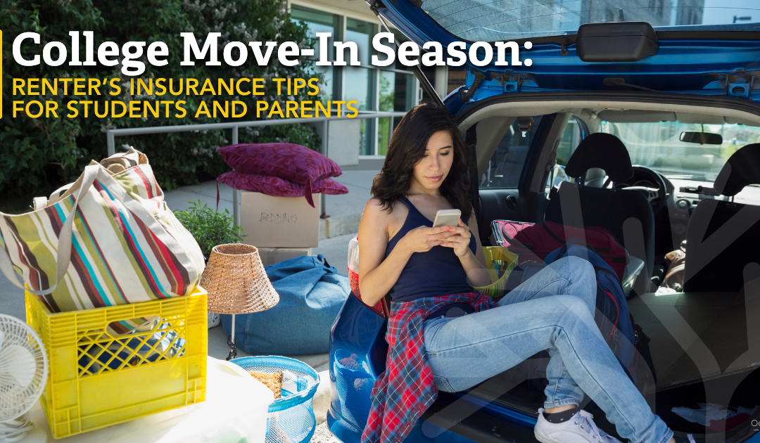 College Move-In Season: Insurance Tips for Students and Parents